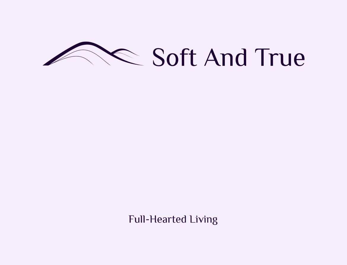 Soft And True